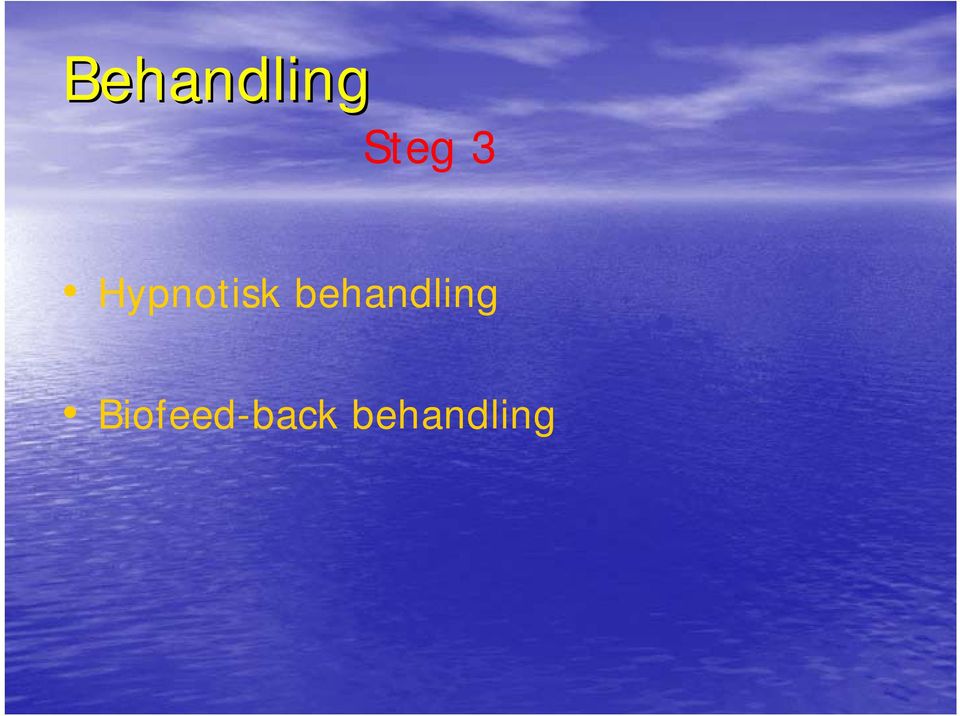 behandling