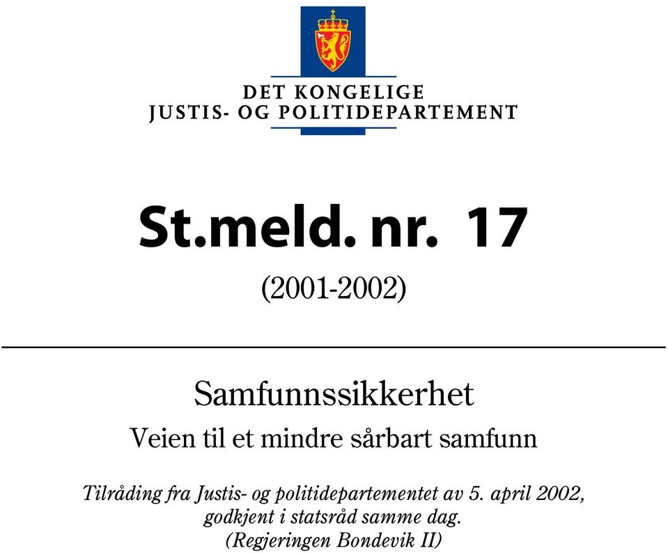 samfunn Tilråding fra Justis- og