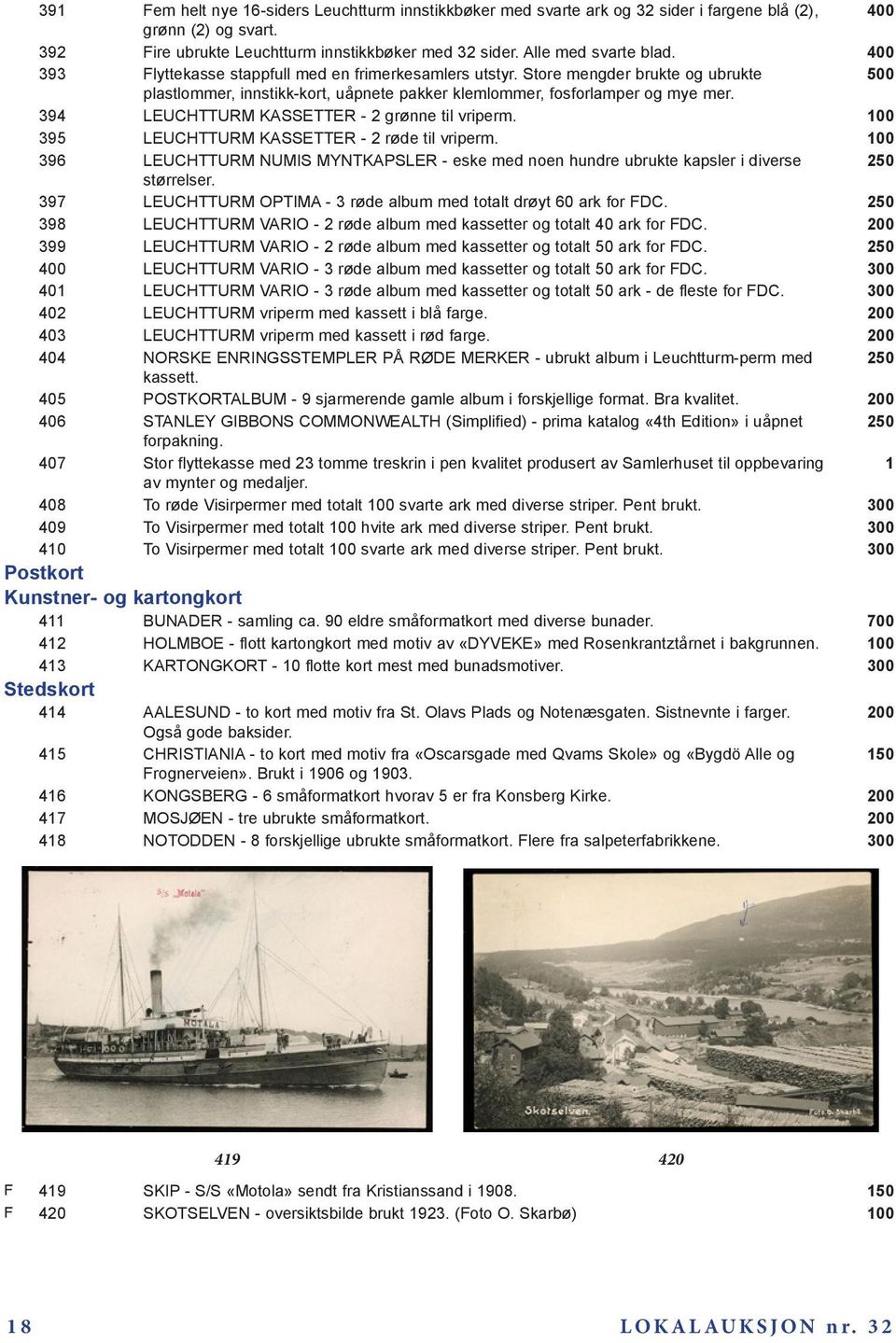 394 LEUCHTTURM KASSETTER - 2 grønne til vriperm. 100 395 LEUCHTTURM KASSETTER - 2 røde til vriperm.