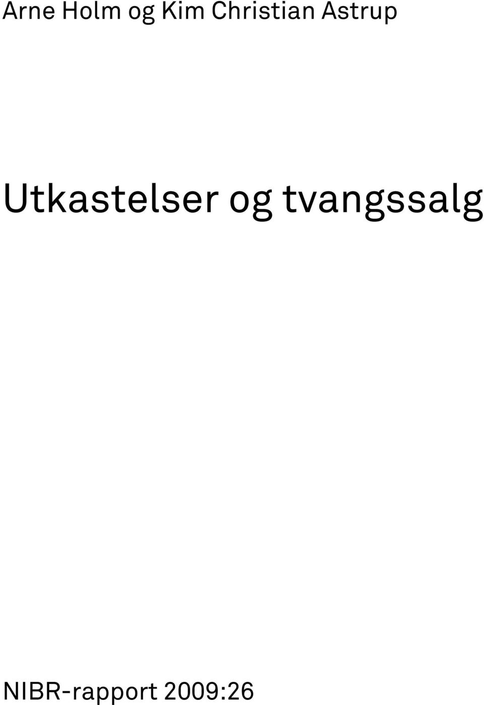 Utkastelser og