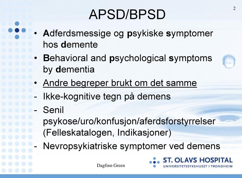 Ikke-kognitive tegn på demens - Senil