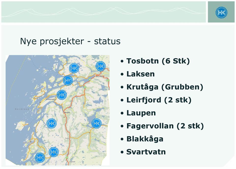 (Grubben) Leirfjord (2 stk)