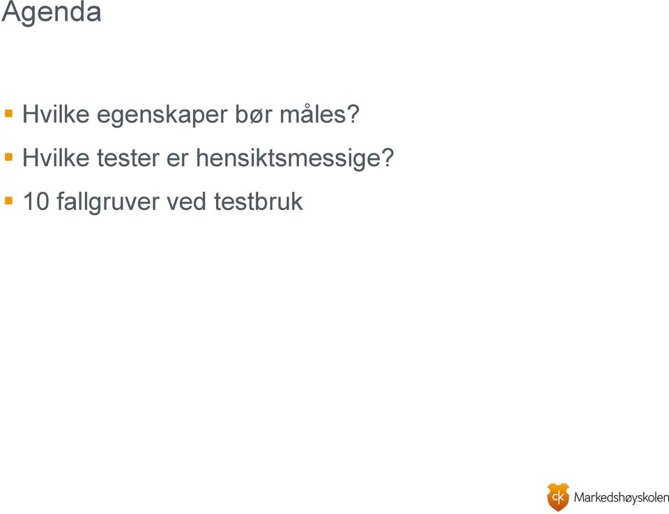 Hvilke tester er