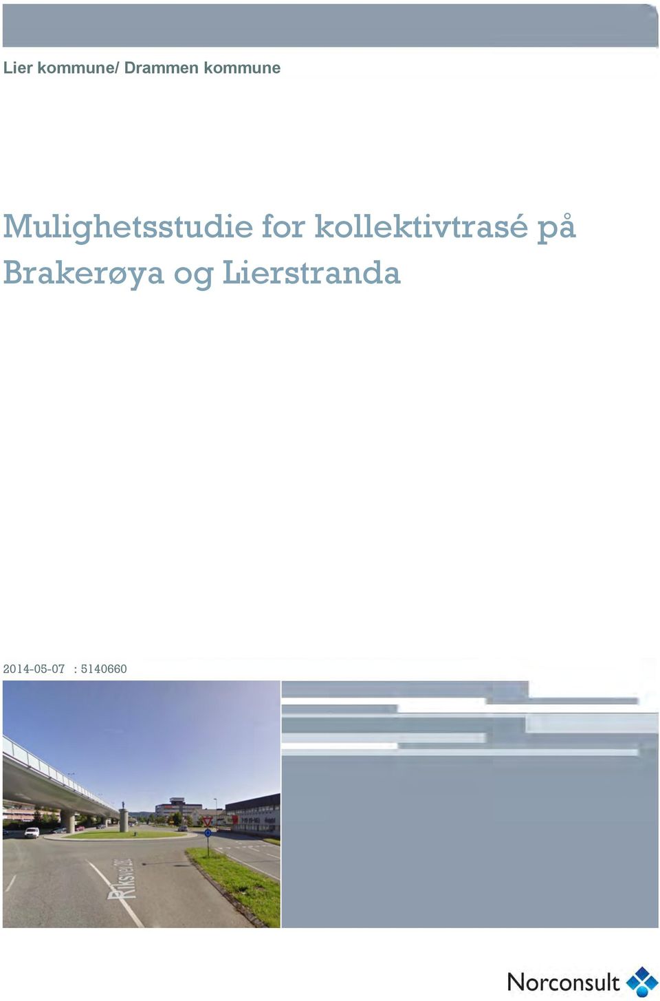 kollektivtrasé på Brakerøya