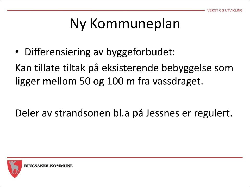 eksisterende bebyggelse som ligger mellom 50 og