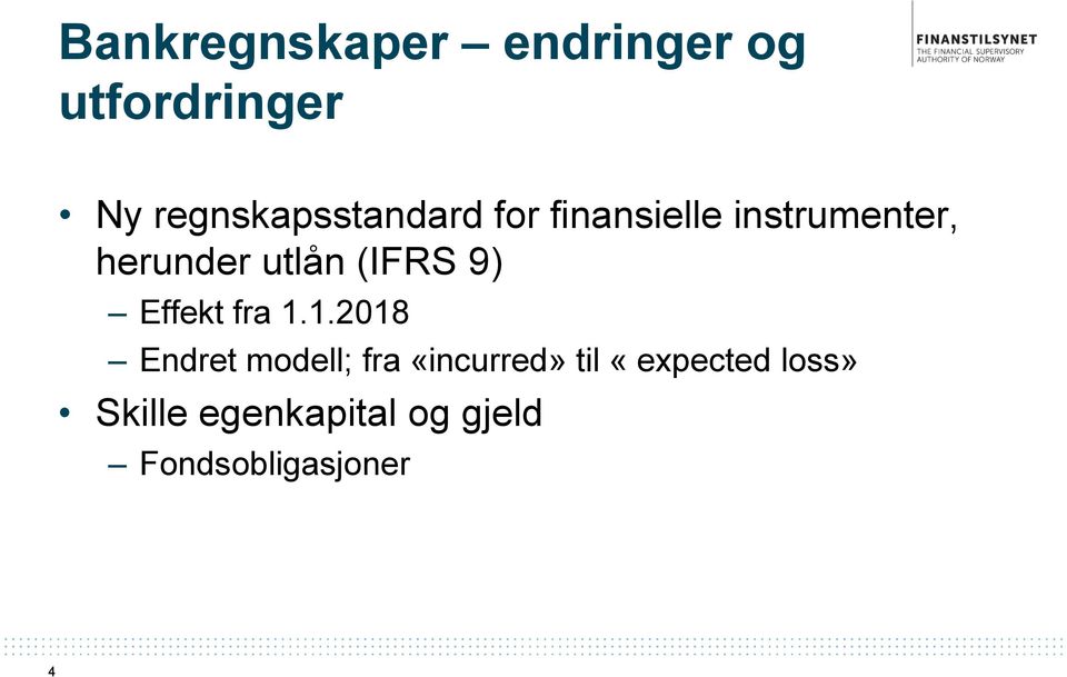 utlån (IFRS 9) Effekt fra 1.