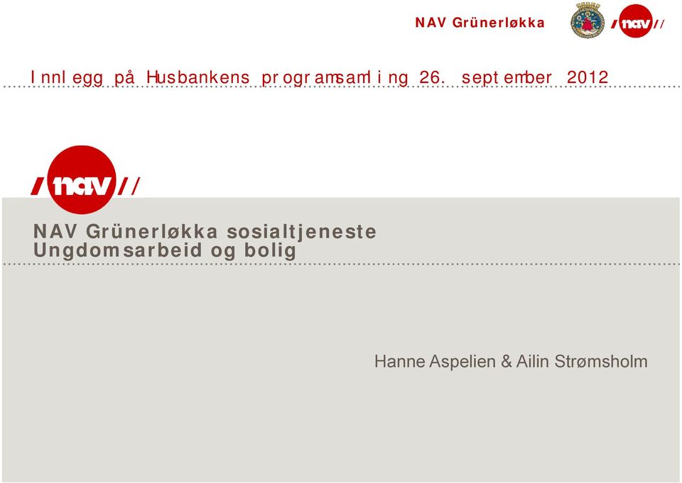 september 2012 NAV Grünerløkka