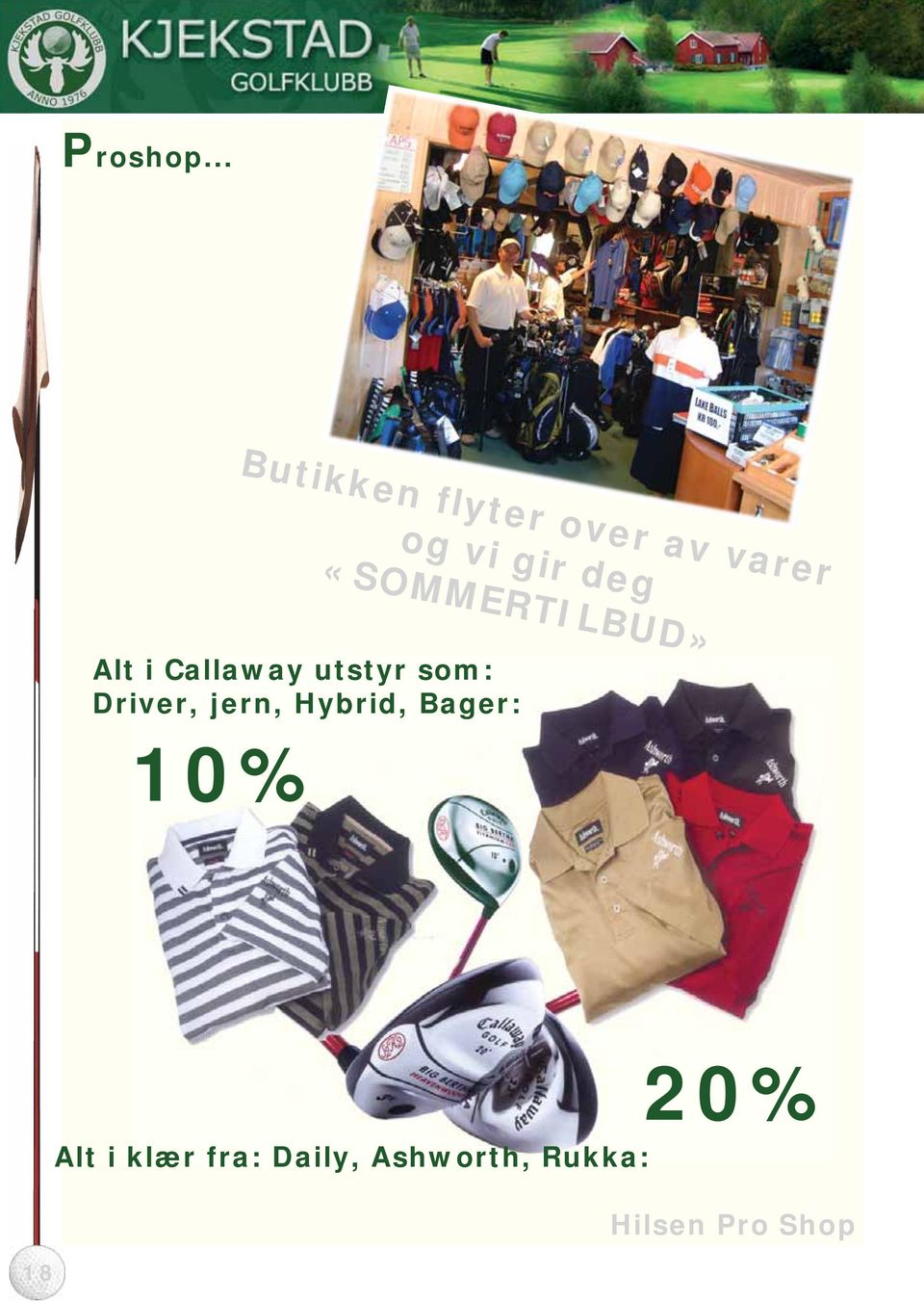 «SOMMERTILBUD» Alt i Callaway utstyr som: