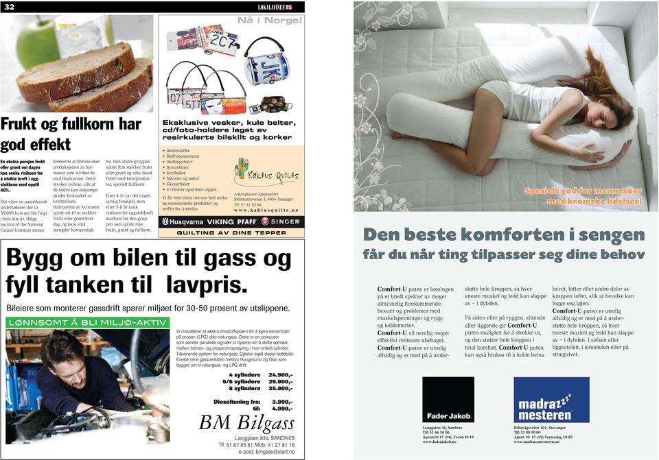 Ifølge Journal of the National Cancer Institute mener forskerne at fibrene øker produksjonen av hormoner som styrker de små blodkarene.