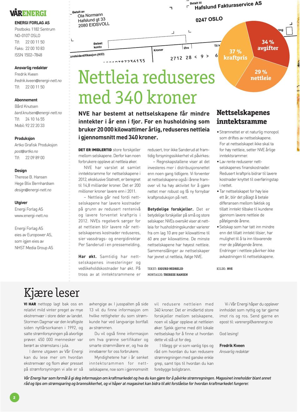 Men det går trått med å komme i gang. De norske nordområdene kan trygt kalles Europas energispiskammer.