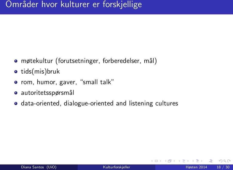 autoritetsspørsmål data-oriented, dialogue-oriented and listening