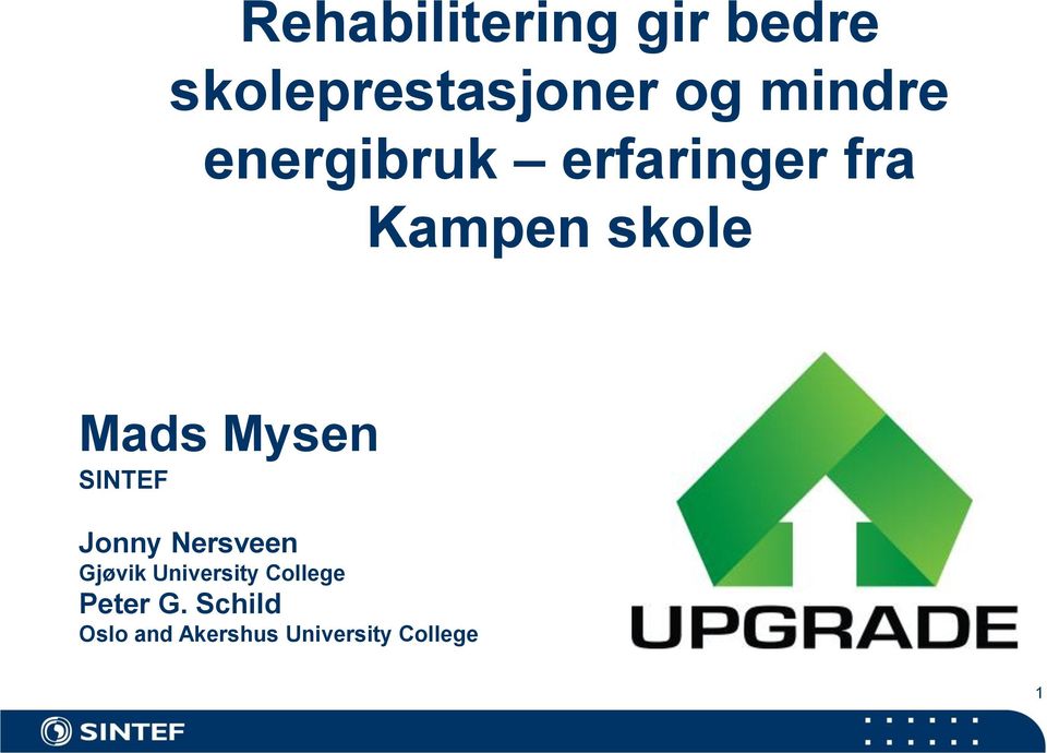 Mysen SINTEF Jonny Nersveen Gjøvik University