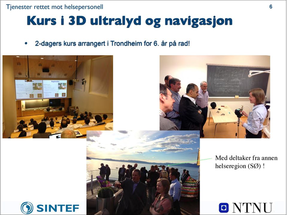 kurs arrangert i Trondheim for 6.