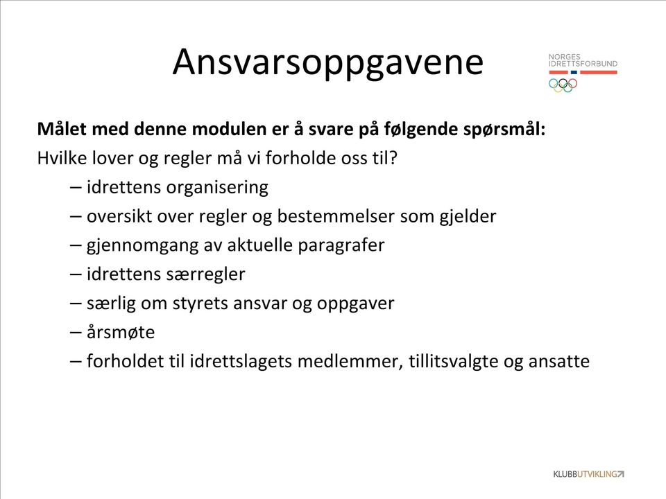 idrettens organisering oversikt over regler og bestemmelser som gjelder gjennomgang av