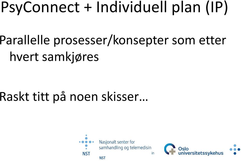 prosesser/konsepter som etter