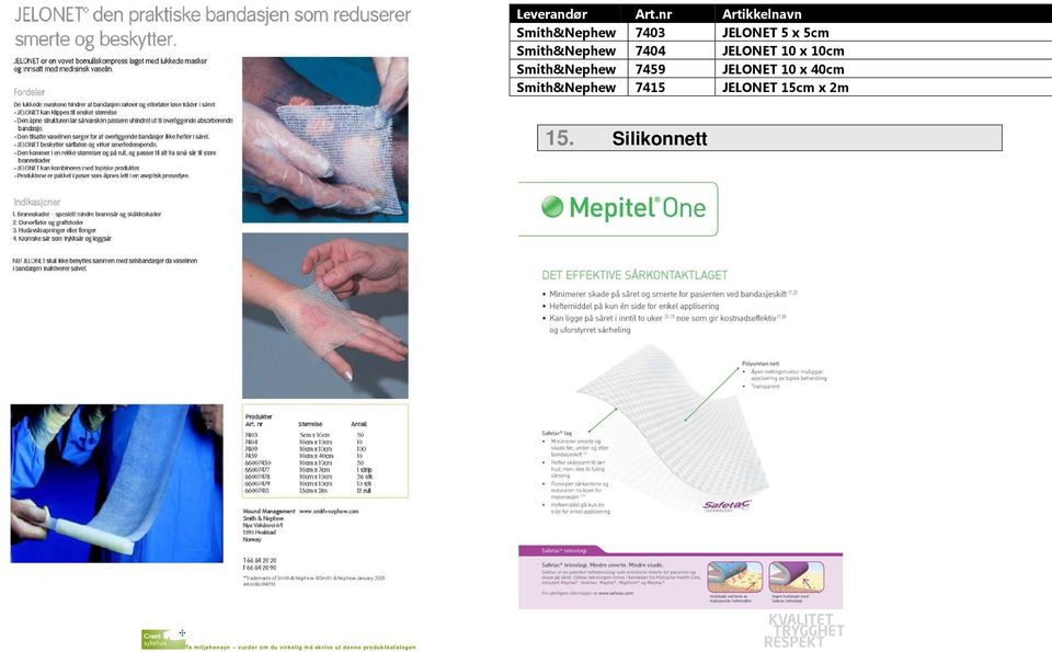 Smith&Nephew 7459 JELONET 10 x 40cm