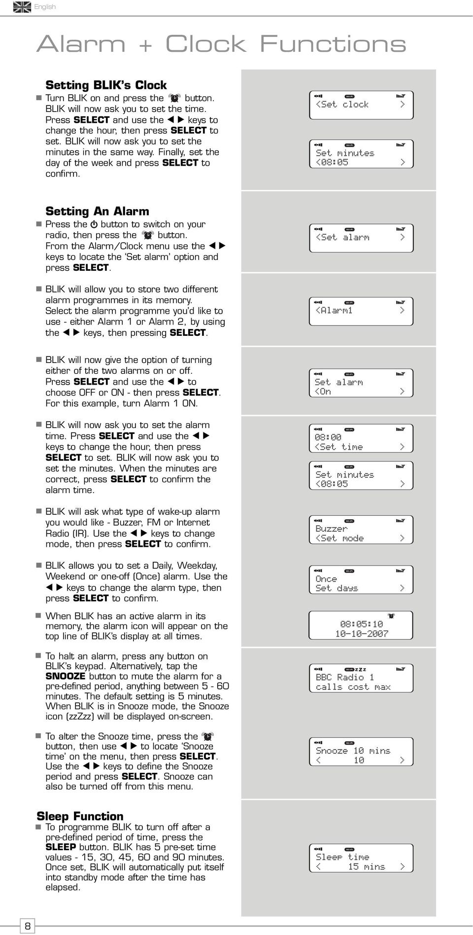 alarm <Alarm1 Set alarm <On <Set time <08:05 Buzzer <Set mode Once Set days 08:05:10 10-10-2007 BBC Radio 1 calls cost max Snooze 10 mins < 10 Sleep time < 15 mins English Alarm + Clock Functions