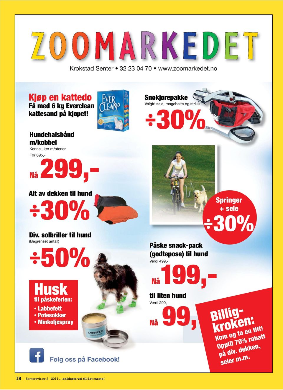 solbriller til hund (Begrenset antall) 50% Husk til påskeferien: Labbefett Potesokker Minkoljespray Følg oss på Facebook!