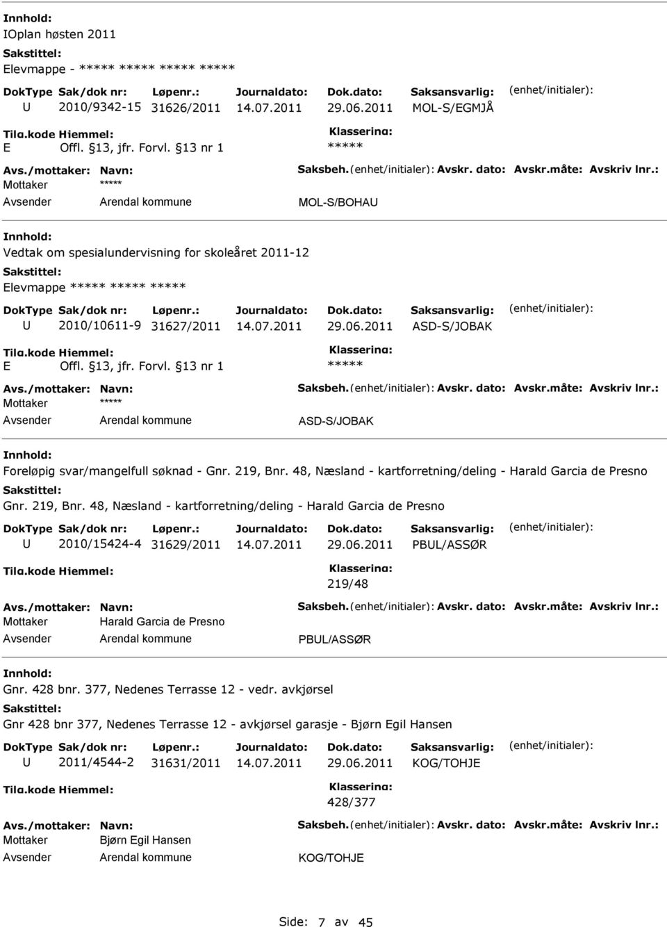 48, Næsland - kartforretning/deling - Harald Garcia de Presno Gnr. 219, Bnr.