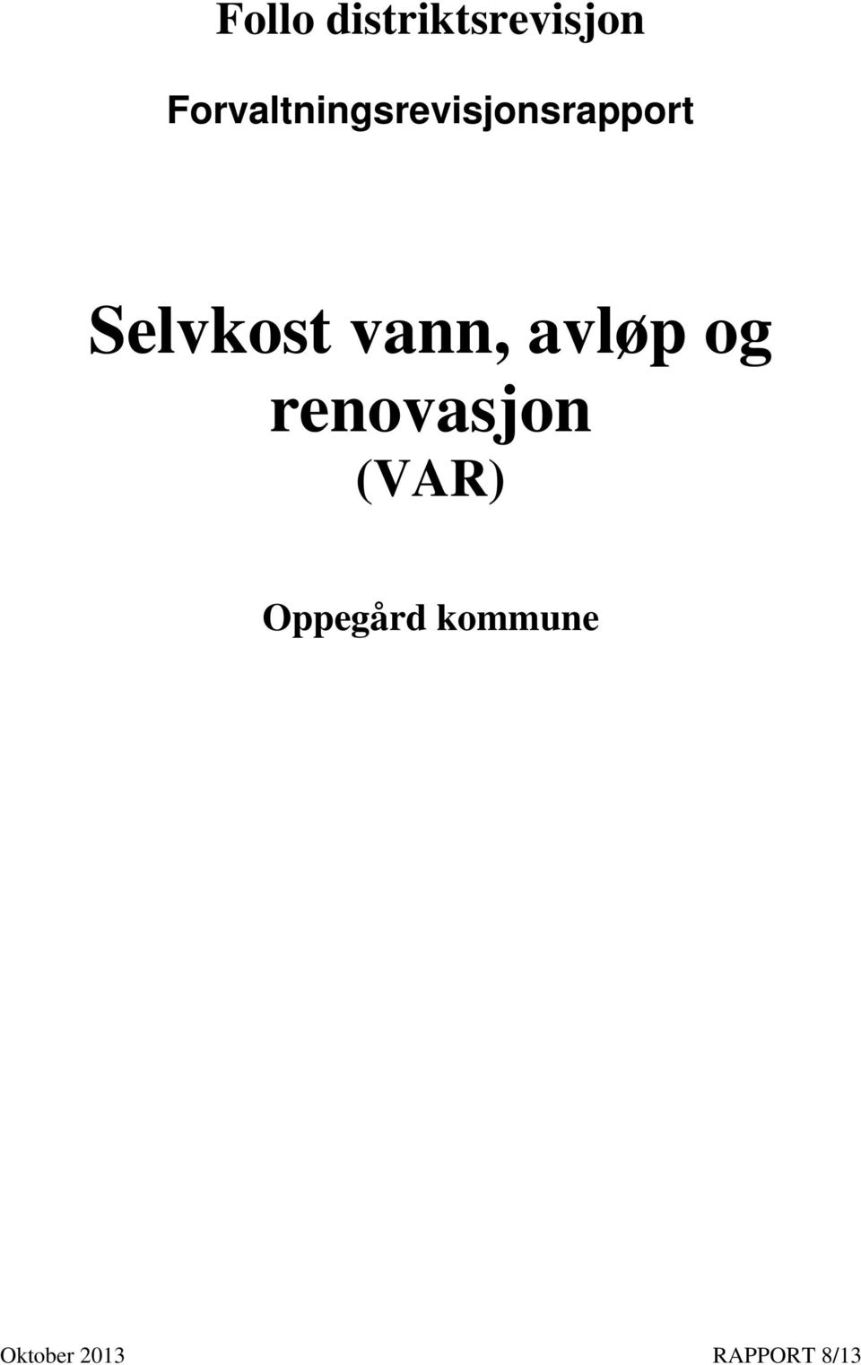 Selvkost vann, avløp og