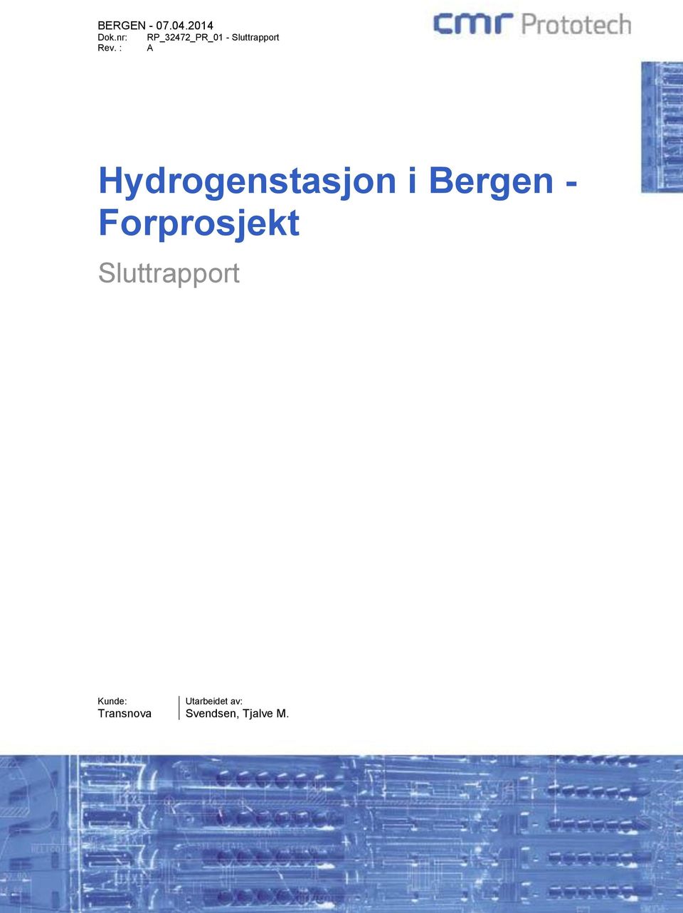 : A Hydrogenstasjon i Bergen -