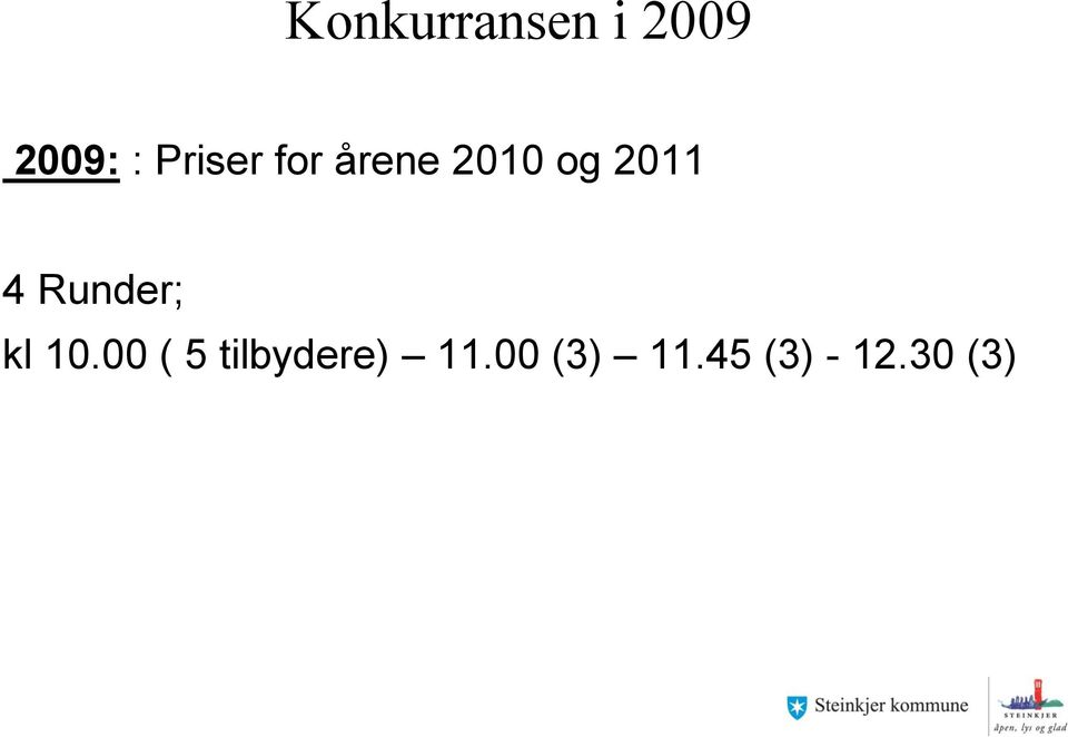 4 Runder; kl 10.