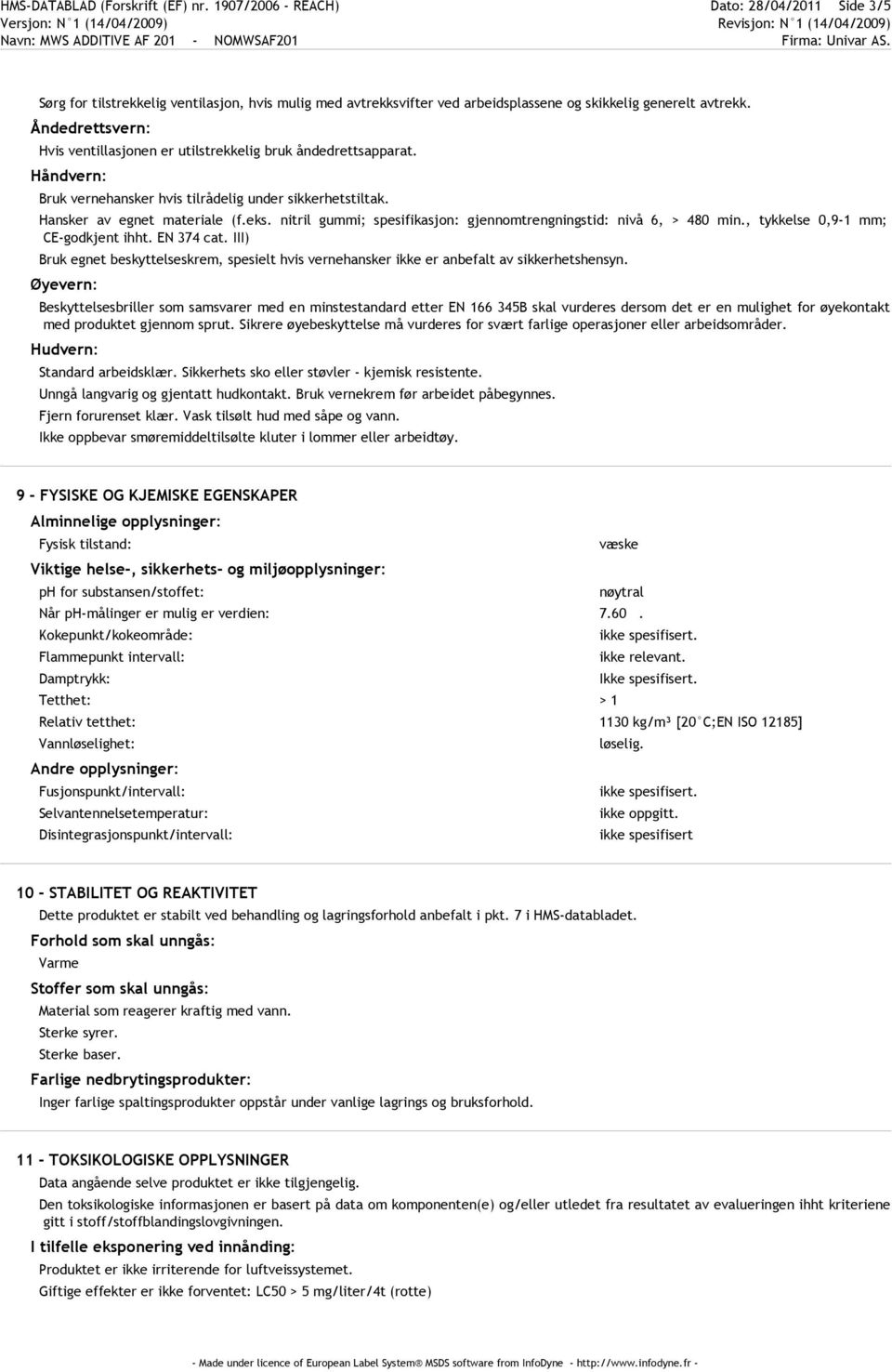 nitril gummi; spesifikasjon: gjennomtrengningstid: nivå 6, > 480 min., tykkelse 0,9-1 mm; CE-godkjent ihht. EN 374 cat.