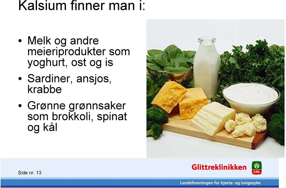 Sardiner, ansjos, krabbe Grønne