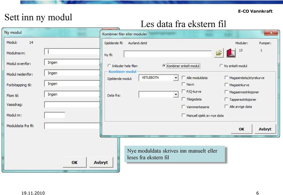 moduldata skrives inn