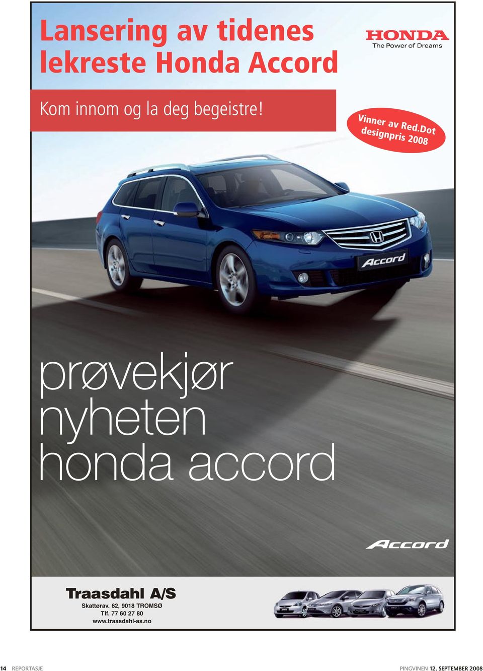 Dot designpris 2008 prøvekjør nyheten honda accord Traasdahl A/S Skattørav.