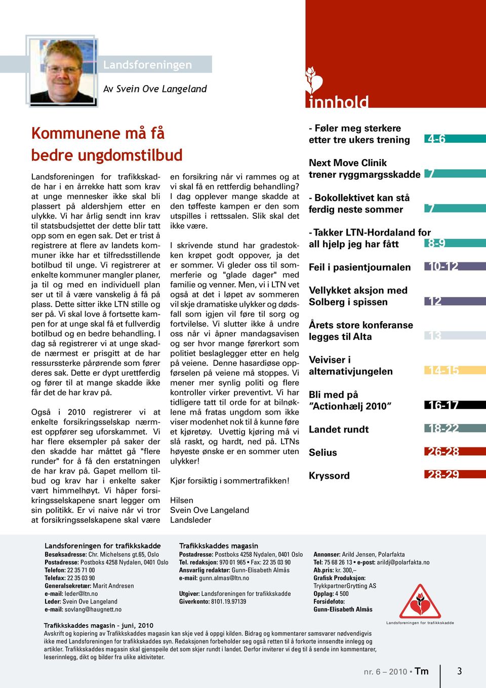 Det er trist å registrere at flere av landets r ikke har et tilfredsstillende botilbud til unge.