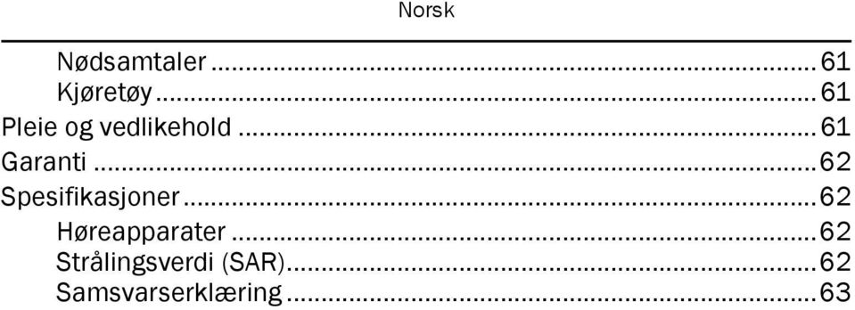 ..62 Spesifikasjoner...62 Høreapparater.