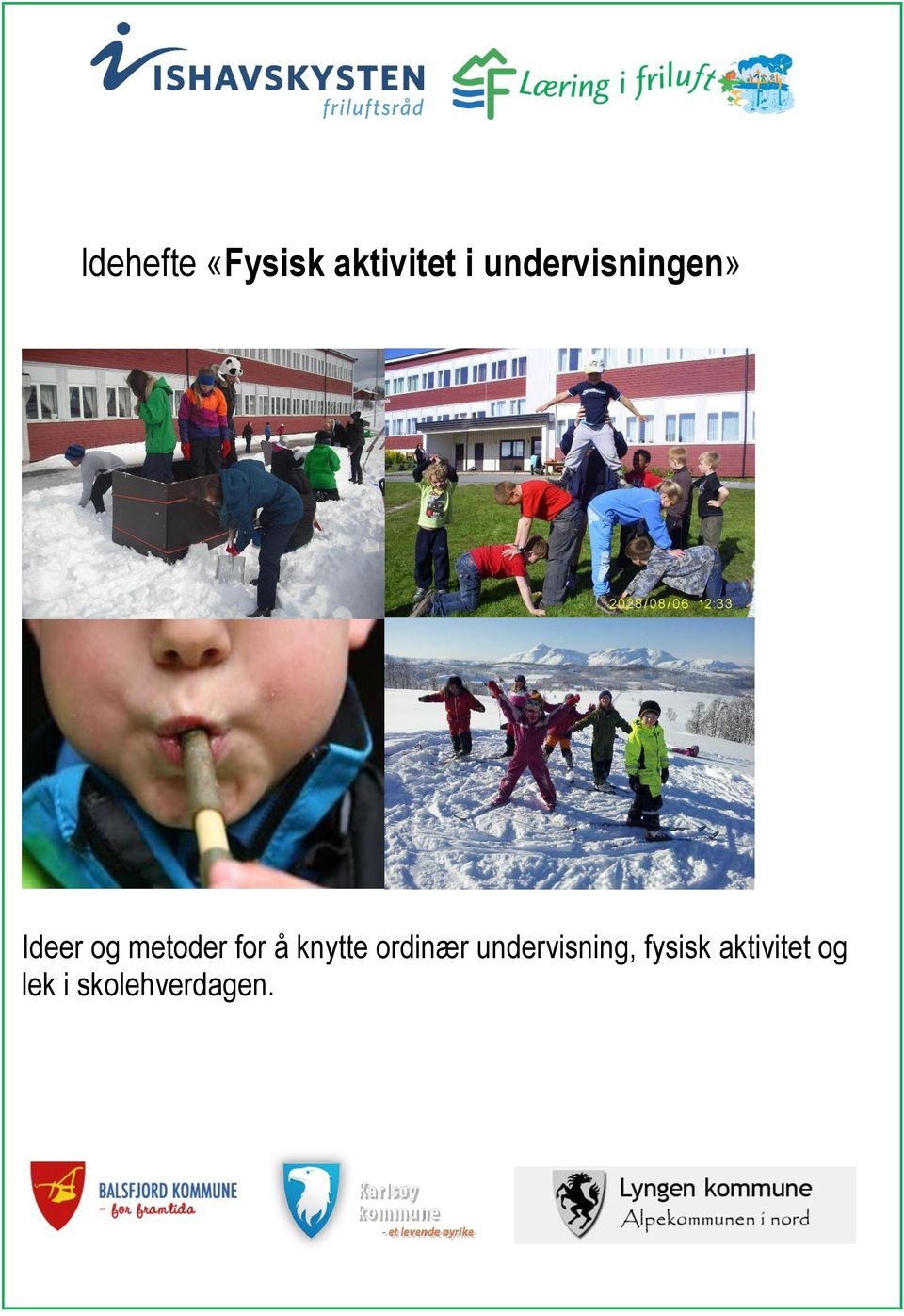 for å knytte ordinær undervisning,