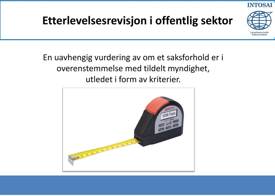 saksforhold er i overenstemmelse med