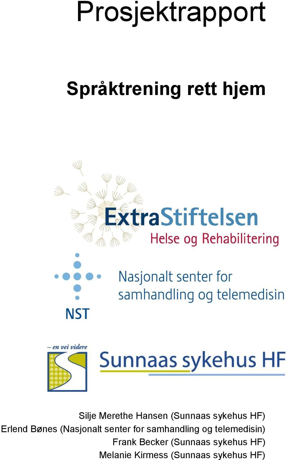 senter for samhandling og telemedisin) Frank Becker