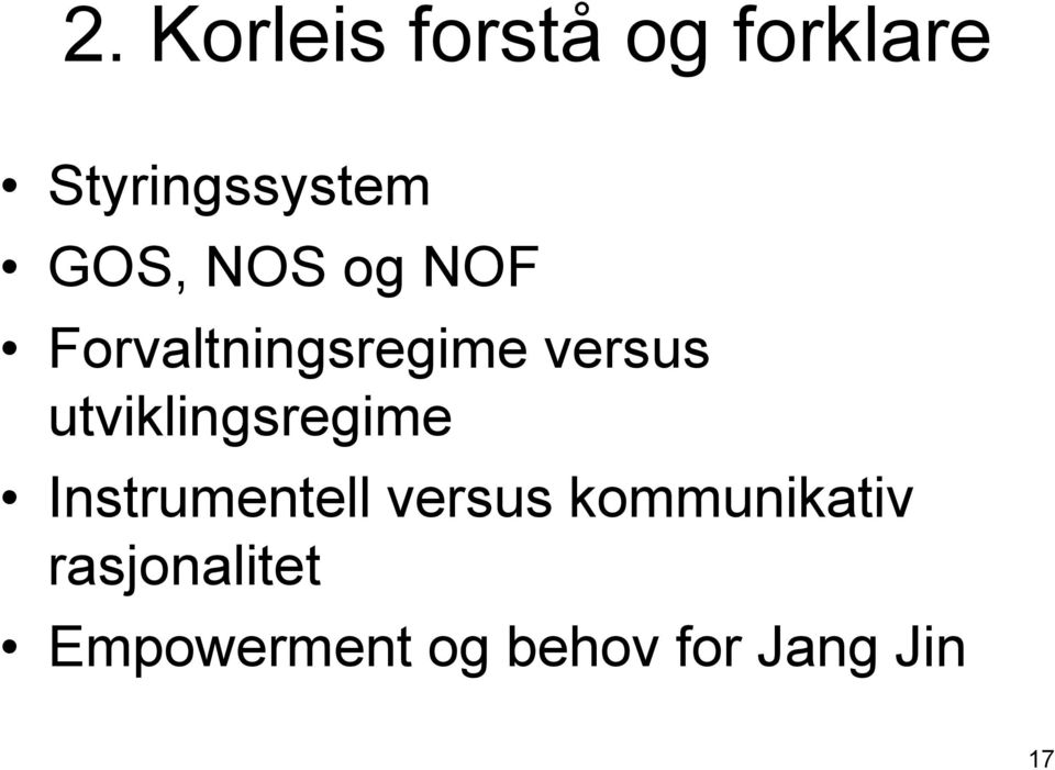 utviklingsregime Instrumentell versus