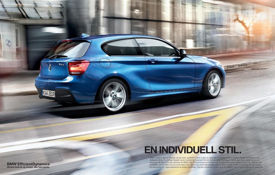 BMW TwinPower turbomotorene sørger for kraftige fraspark og et enestående balansert forhold mellom effekt og forbruk.