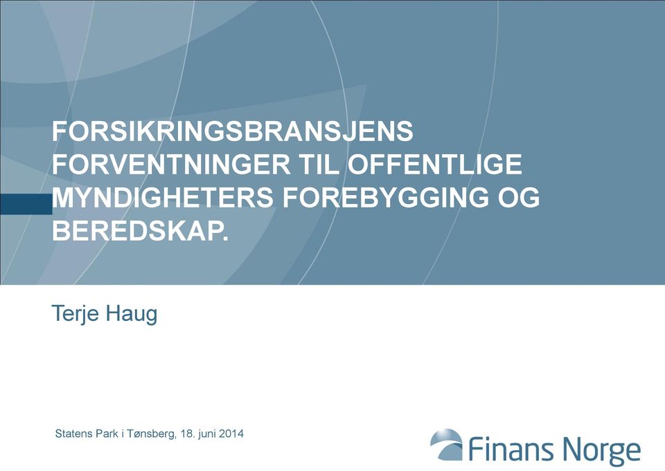 FOREBYGGING OG BEREDSKAP.