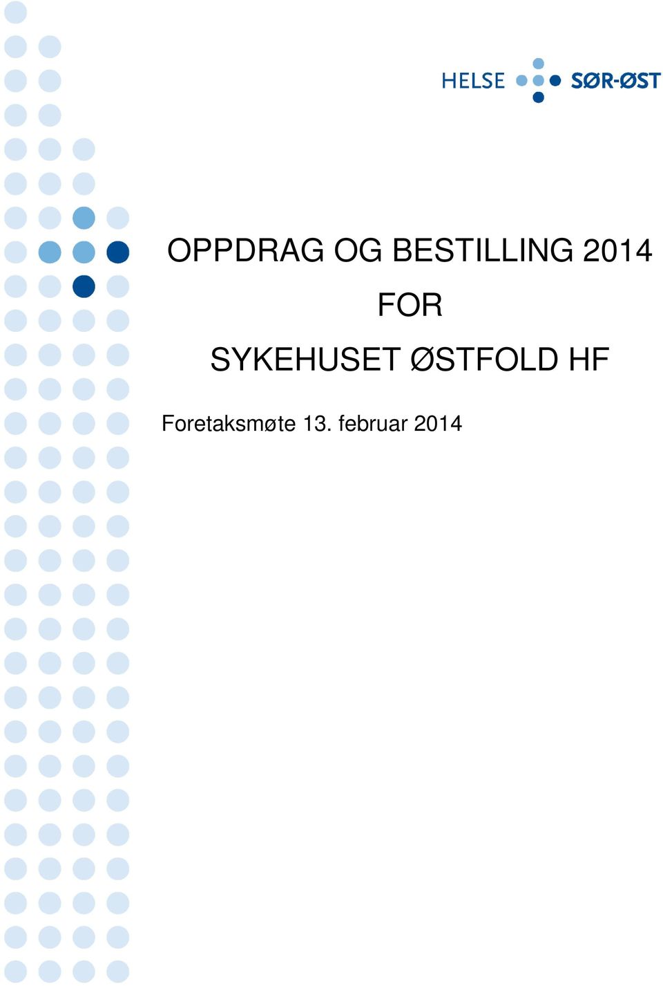 SYKEHUSET ØSTFOLD HF