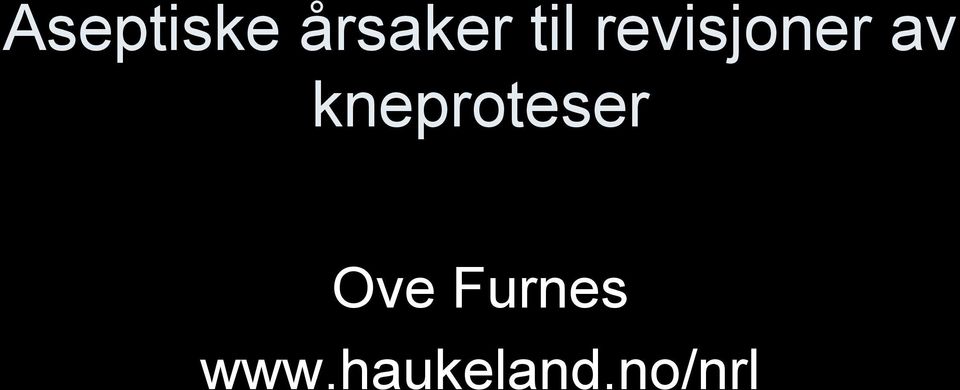 kneproteser Ove