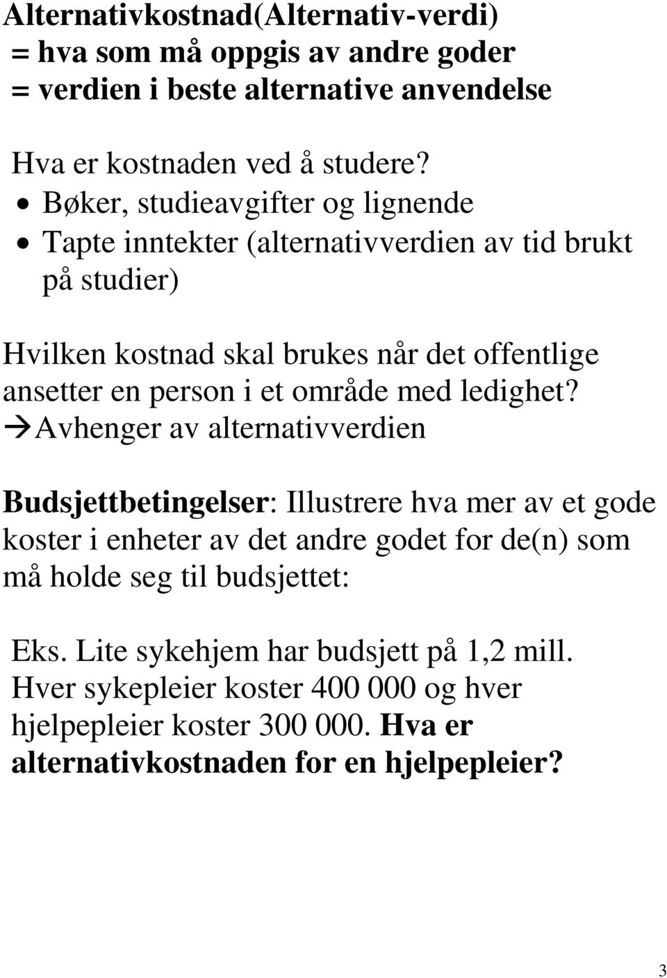 et område med ledighet?