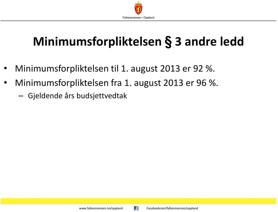 august 2013 er 92 %.