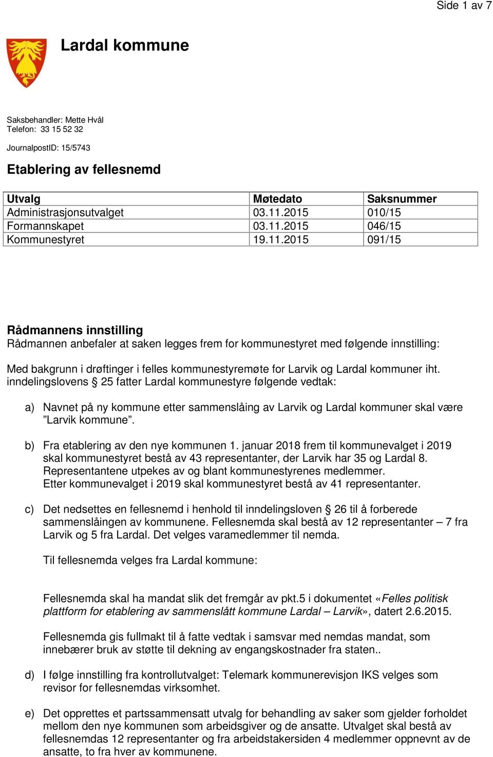 2015 046/15 Kommunestyret 19.11.