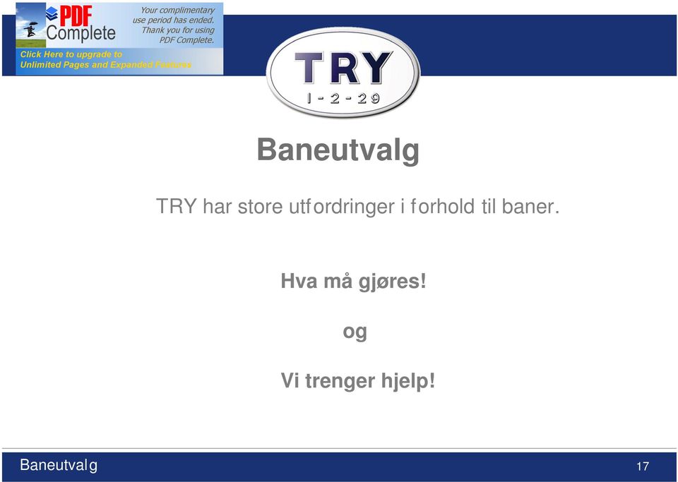 baner. Hva må gjøres!