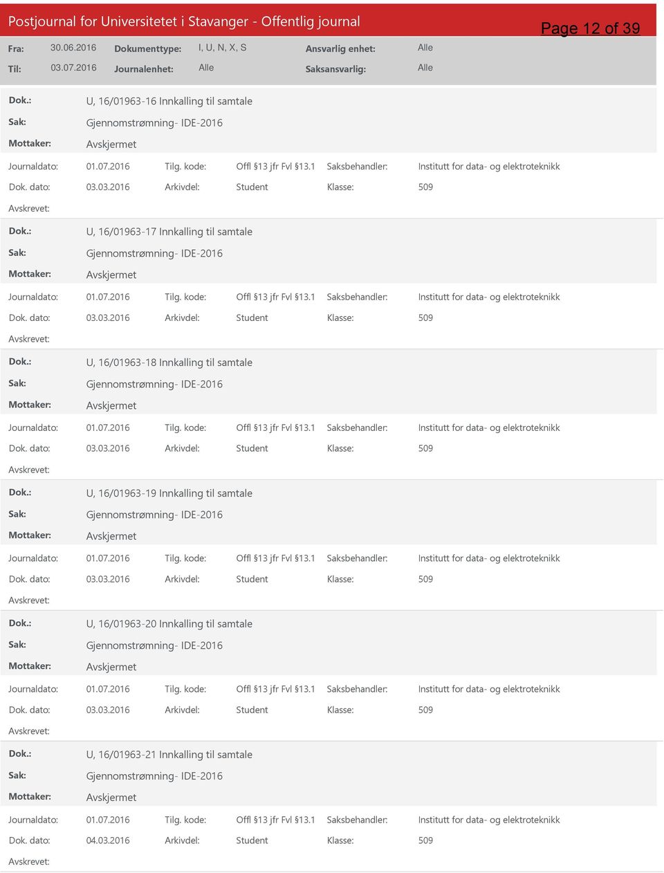 16/01963-17 Innkalling til samtale, 16/01963-18 Innkalling til samtale, 16/01963-19