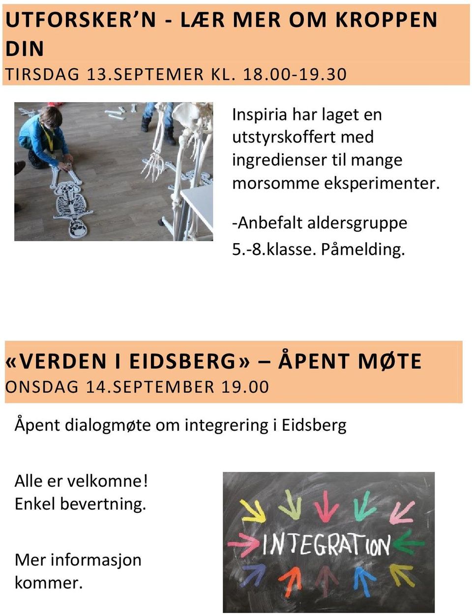 -Anbefalt aldersgruppe 5.-8.klasse. Påmelding. «VERDEN I EIDSBERG» ÅPENT MØTE ONSDAG 14.