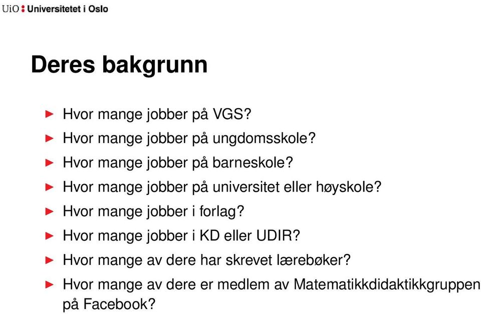 Hvor mange jobber i forlag? Hvor mange jobber i KD eller UDIR?