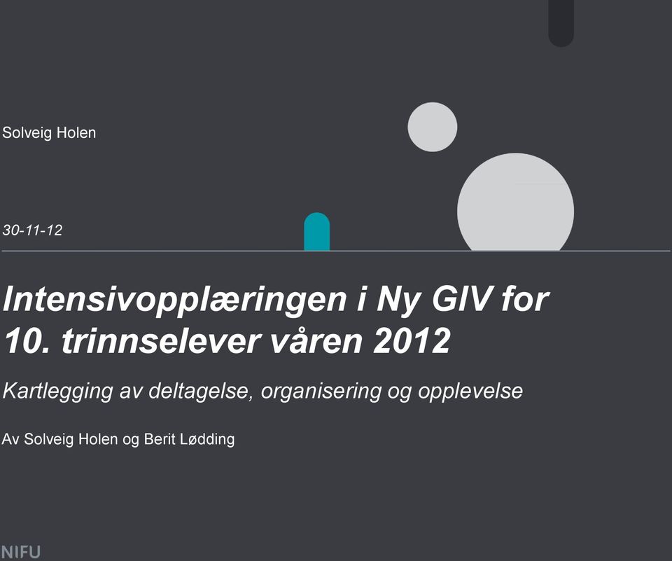 trinnselever våren 2012 Kartlegging av