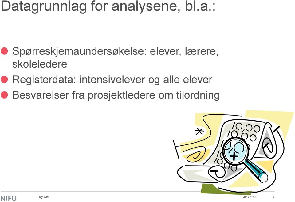 skoleledere Registerdata: intensivelever og