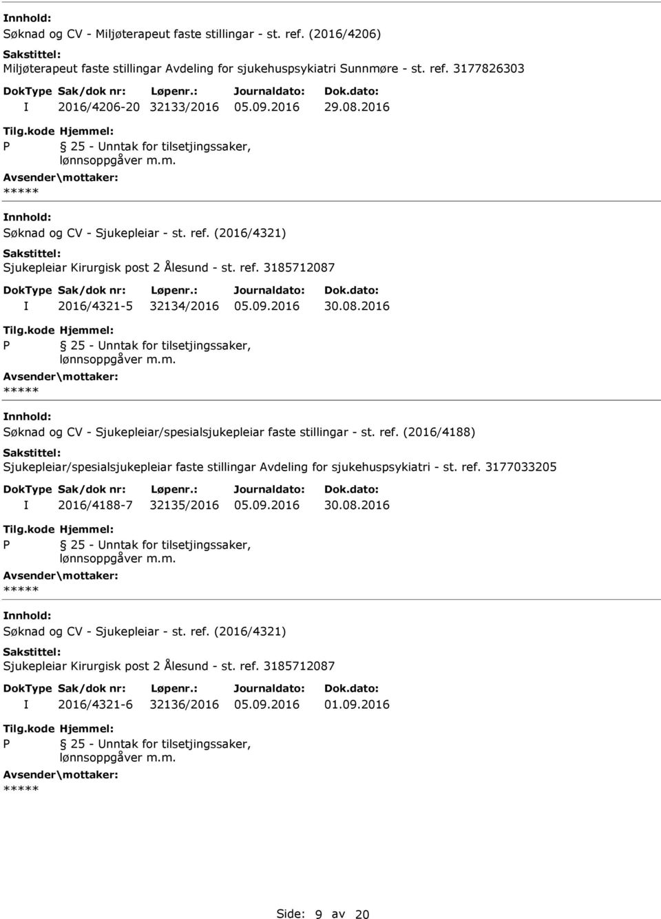 (2016/4188) Sjukepleiar/spesialsjukepleiar faste stillingar Avdeling for sjukehuspsykiatri - st. ref.